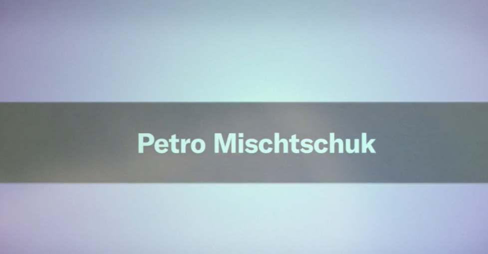 Video zum Schicksal von Petro Mischtschuk
